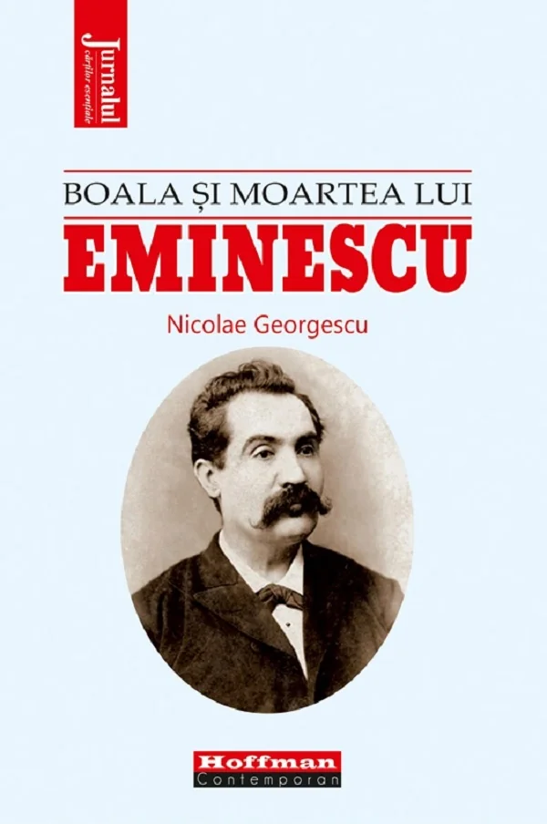Boala si moartea lui Eminescu