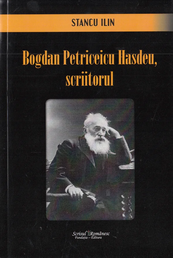 Bogdan Petriceicu Hasdeu, scriitorul