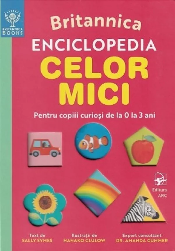 Britannica. Enciclopedia celor mici - Sally Symes, Hanako Clulow