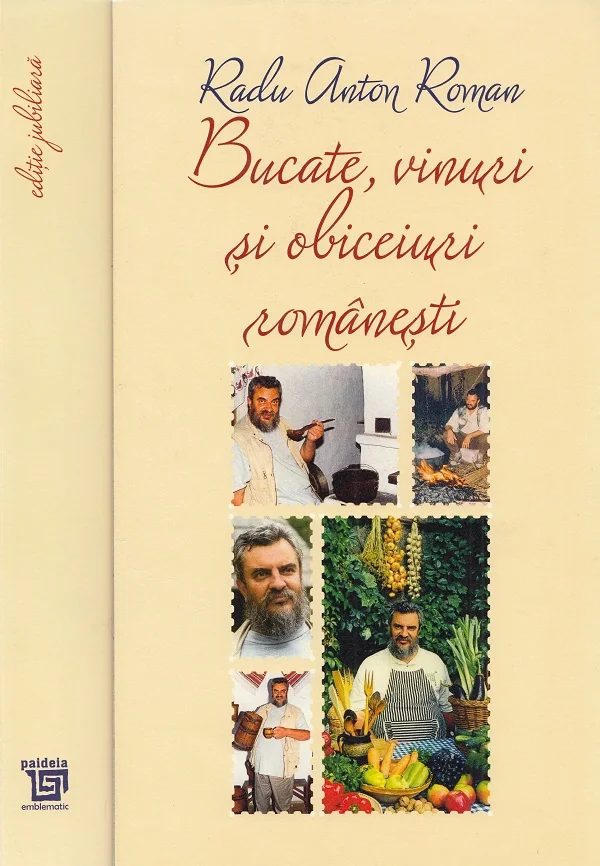 Bucate, vinuri si obiceiuri romanesti Ed. Jubiliara