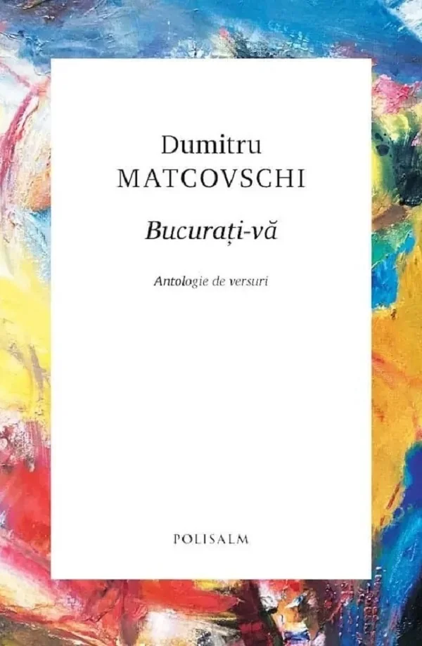 Bucurati-va. Antologie de versuri