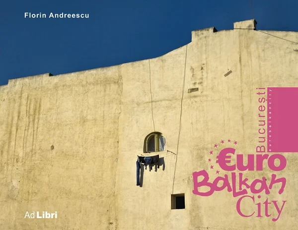 Bucuresti - Eurobalkancity