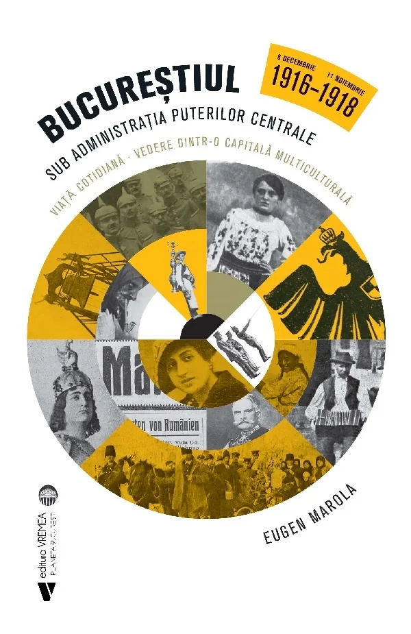 Bucurestiul sub administratia Puterilor Centrale