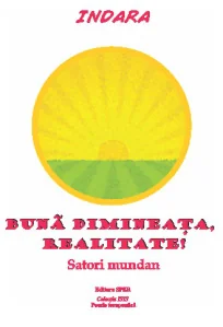 Buna dimineata, Realitate!