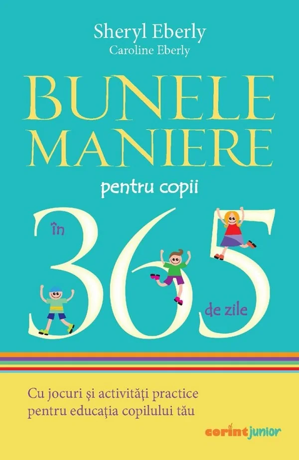 Bunele maniere pentru copii in 365 de zile Ed.2024