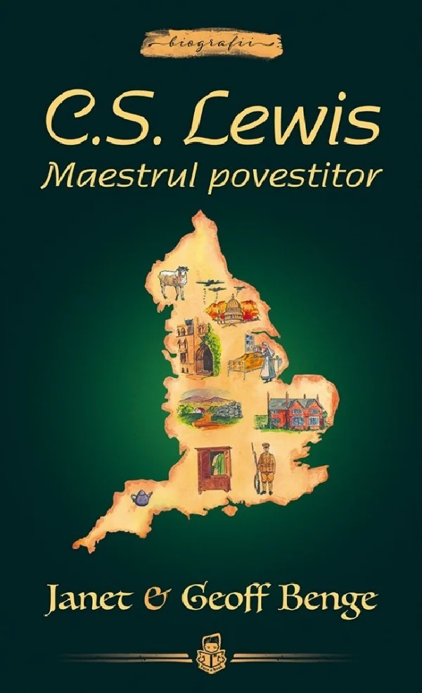 C.S. Lewis. Maestrul Povestitor - Janet Benge, Geoff Benge
