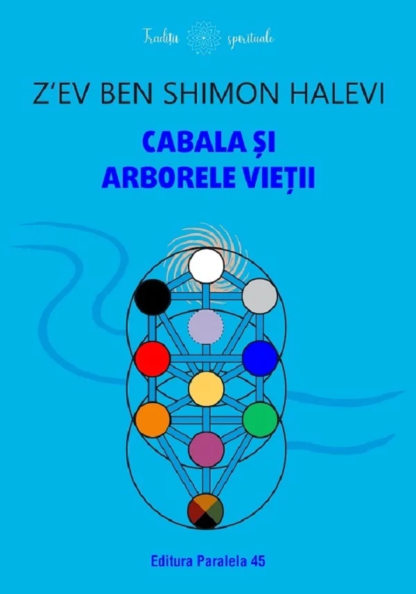 Cabala si Arborele Vietii - Z'ev ben Shimon Halevi