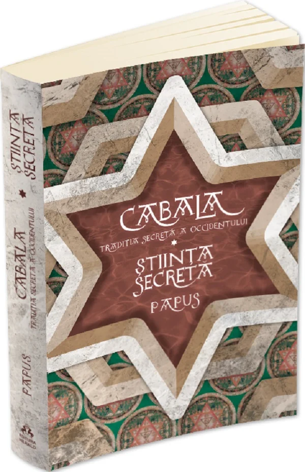 Cabala: Traditia secreta a occidentului. Stiinta secreta