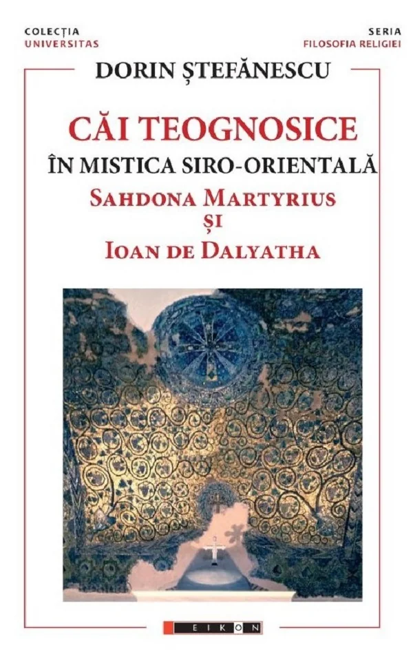 Cai teognostice in mistica siro-orientala