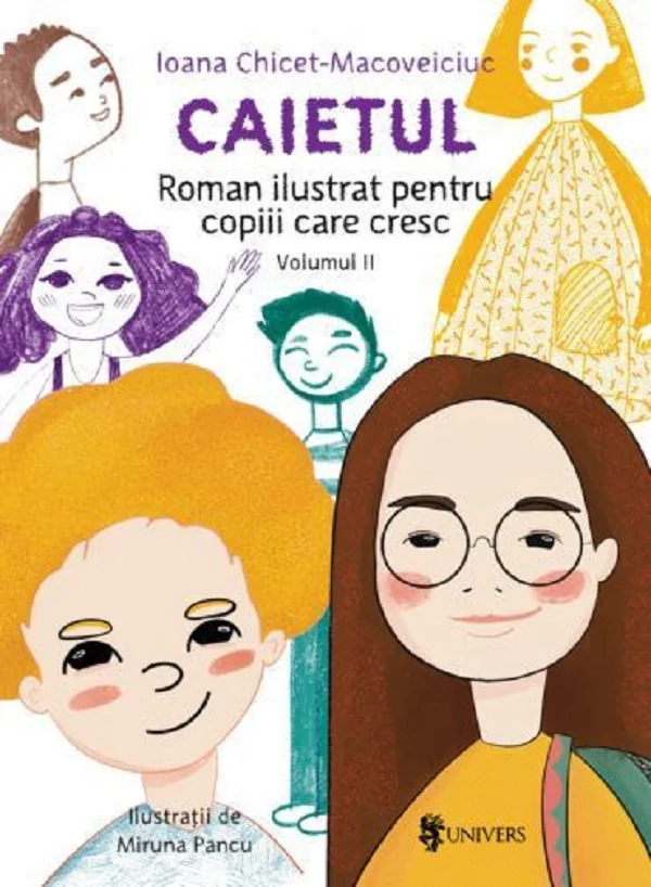 Caietul. Roman ilustrat pentru copiii care cresc mari. Vol.2