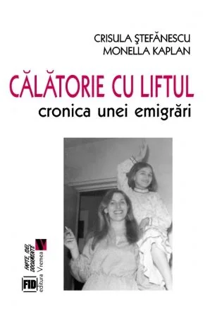 Calatorie cu liftul - Crisula Stefanescu, Monella Kaplan