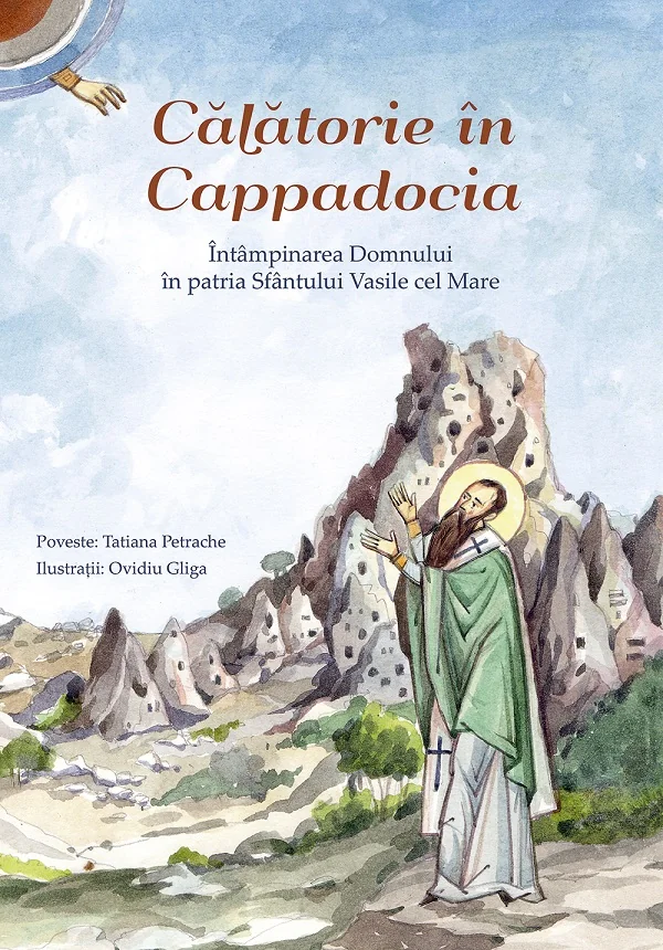 Calatorie in Cappadocia - Tatiana Petrache, Ovidiu Gliga
