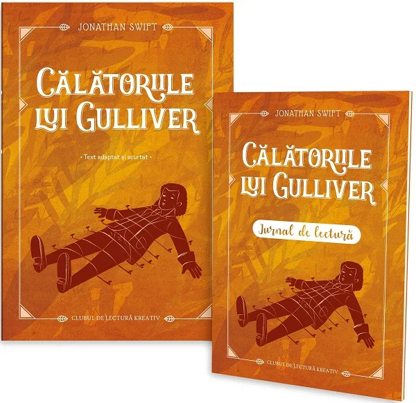 Calatoriile lui Gulliver + Jurnal de lectura