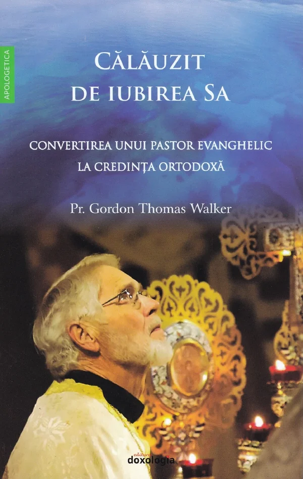 Calauzit de iubirea Sa
