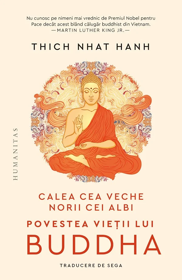 Calea cea veche, norii cei albi. Povestea vietii lui Buddha