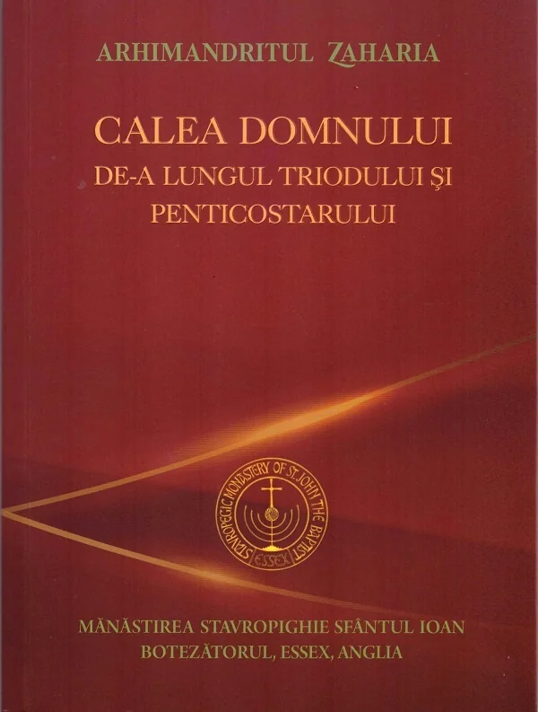 Calea Domnului de-a lungul Triodului si Penticostarului