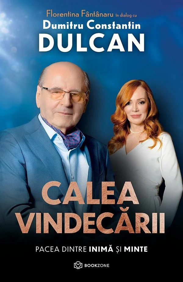 Calea vindecarii - Dumitru Constantin Dulcan, Florentina Fantanaru
