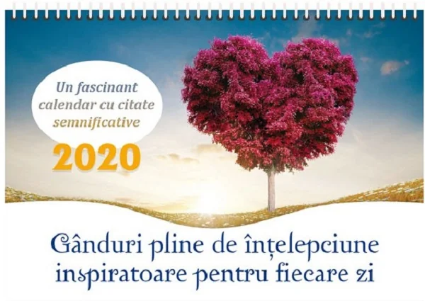Calendar 2020: Ganduri pline de intelepciune inspiratoare pentru fiecare zi