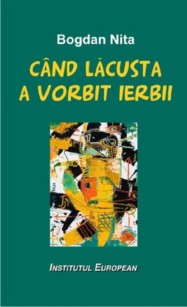 Cand lacusta a vorbit ierbii