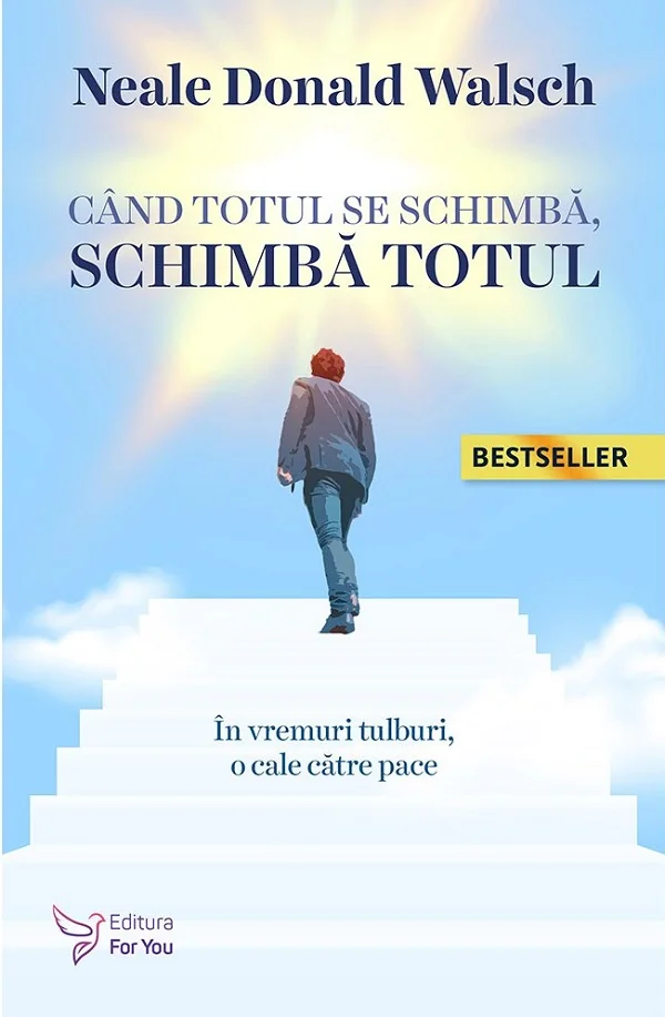 Cand totul se schimba, schimba totul