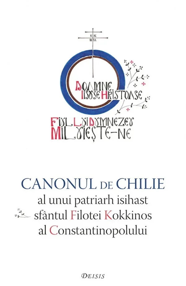 Canonul de chilie al unui patriarh isihast