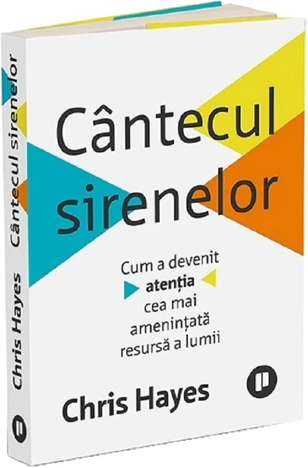 Cantecul sirenelor. Cum a devenit atentia cea mai amenintata resursa a lumii
