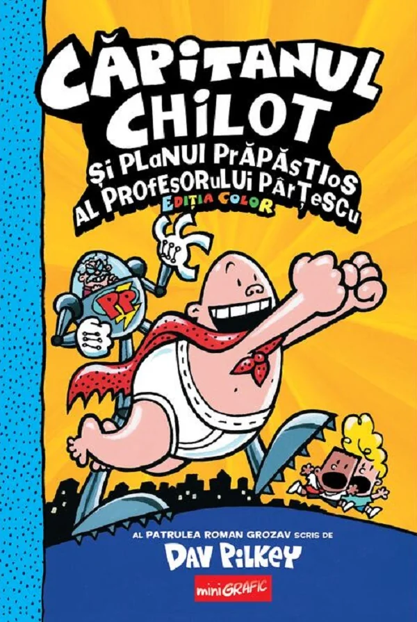 Capitanul Chilot si planul prapastios al profesorului Partescu Ed. color