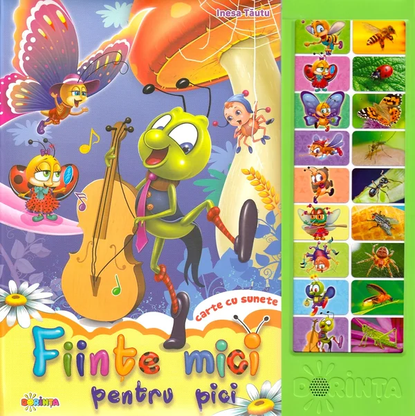 Carte cu sunete: Fiinte mici pentru pici
