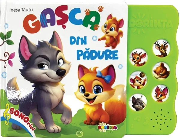 Carte cu sunete. Gasca din padure