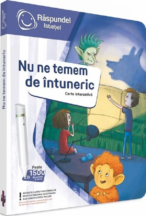 Carte interactiva: Raspundel Istetel. Nu ne temem de intuneric