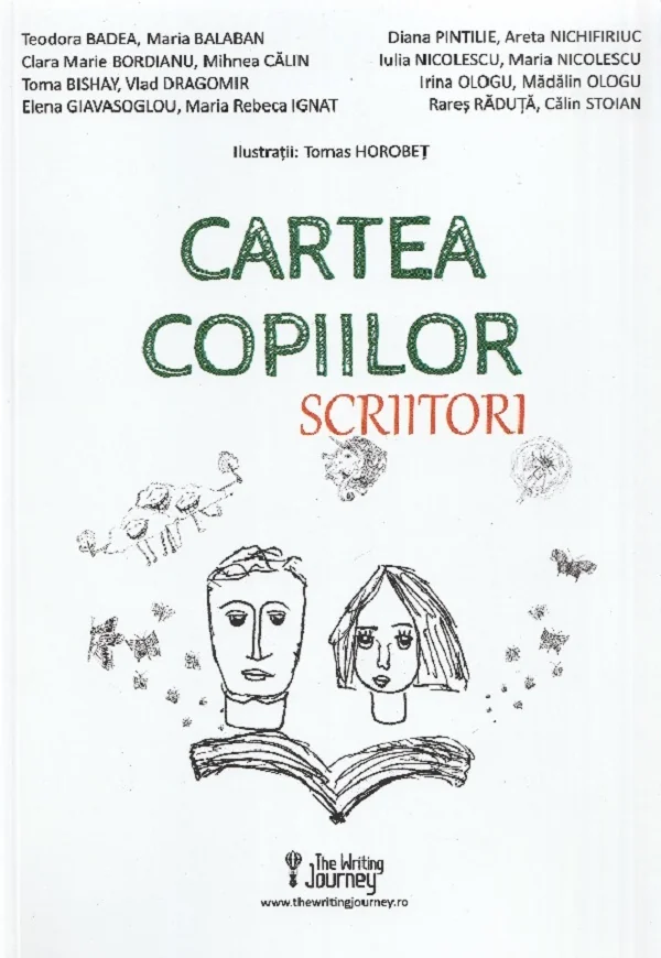 Cartea copiilor scriitori - Teodora Badea, Maria Balaban, Clara Marie Bordianu, Mihnea Calin, Toma Bishay, Vlad Dragomir