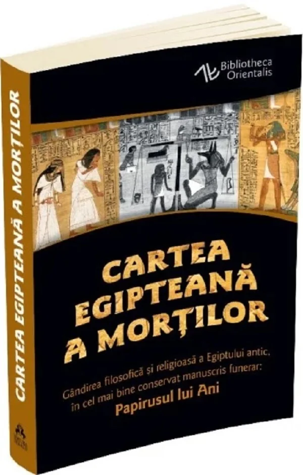 Cartea egipteana a mortilor. Papirusul lui Ani