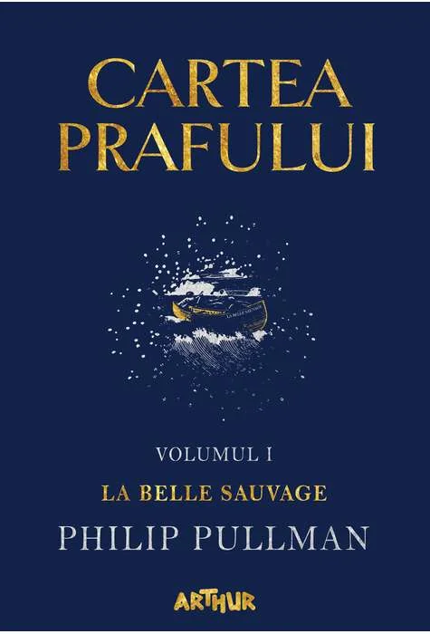 Cartea prafului. Vol.1: La belle sauvage