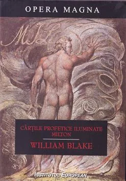 Cartile profetice iluminate. Milton