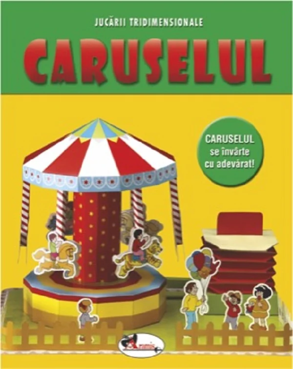 Caruselul. Jucarii tridimensionale