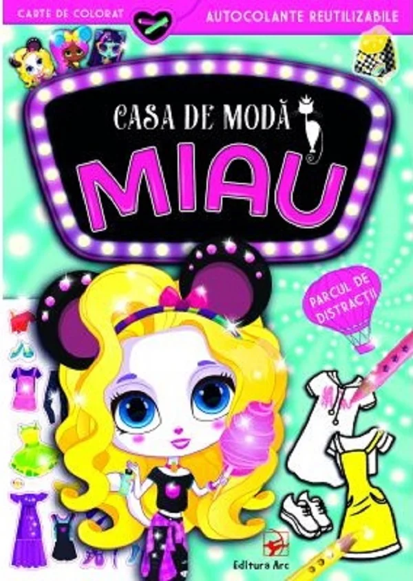 Casa de moda Miau. Parcul de distractii