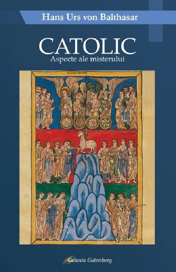 Catolic. Aspecte ale misterului