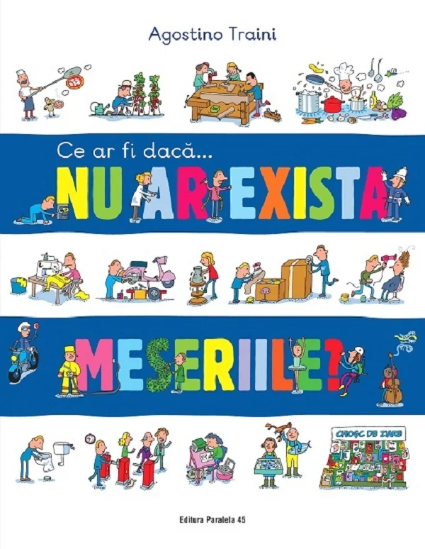 Ce ar fi daca... nu ar exista meseriile?