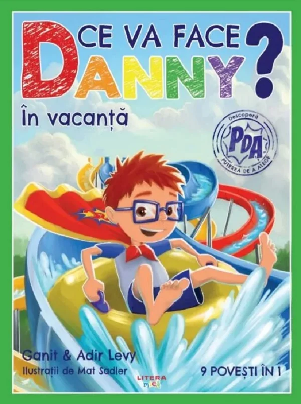 Ce va face Danny? In vacanta. 9 povesti in 1