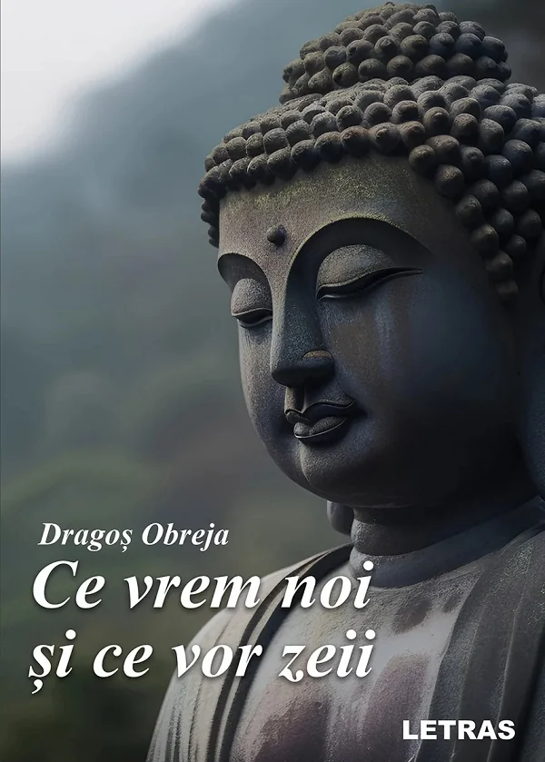 Ce vrem noi si ce vor zeii