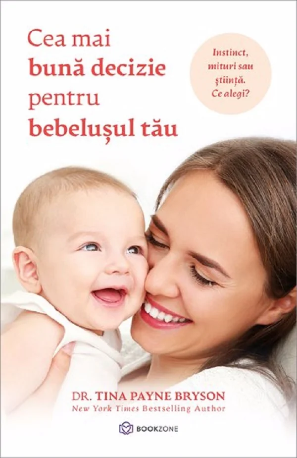 Cea mai buna decizie pentru bebelusul tau