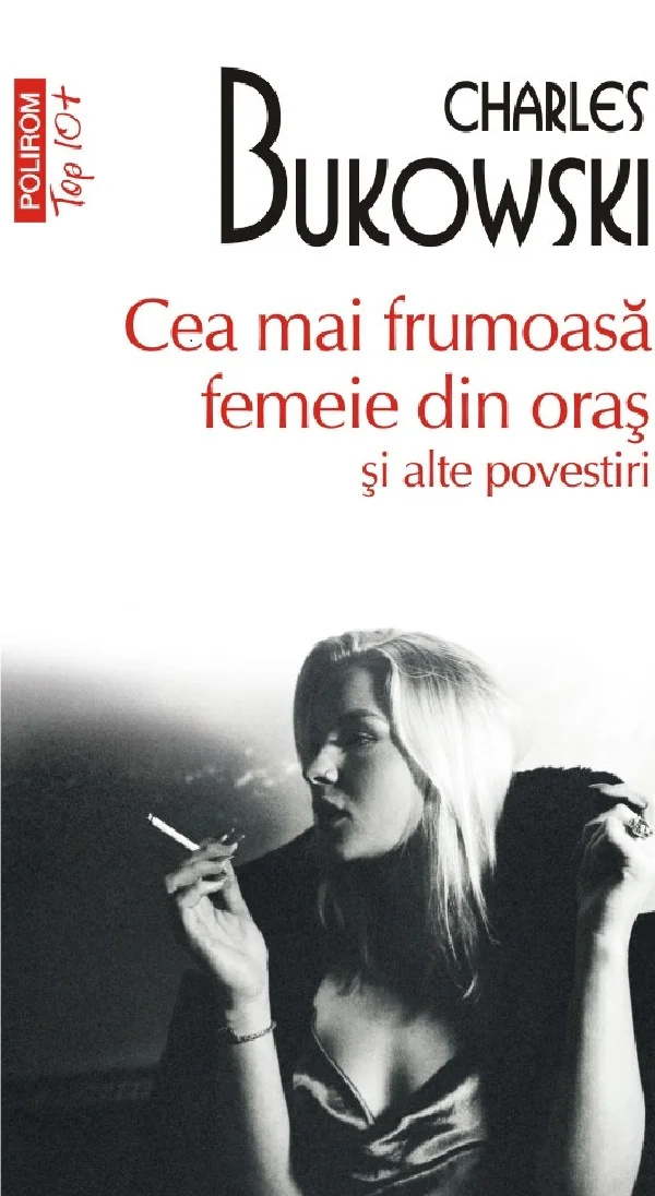 Cea mai frumoasa femeie din oras si alte povestiri