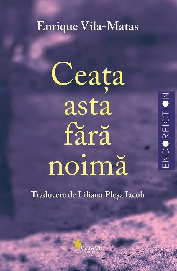 Ceata asta fara noima - Enrique Vila-Matas