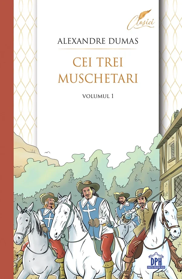 Cei trei muschetari Vol.1