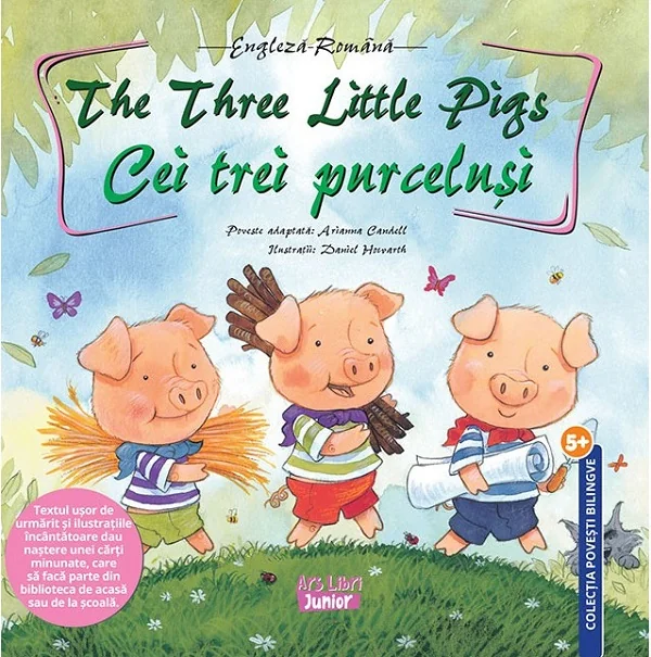 Cei trei purcelusi. The Three Little Pigs