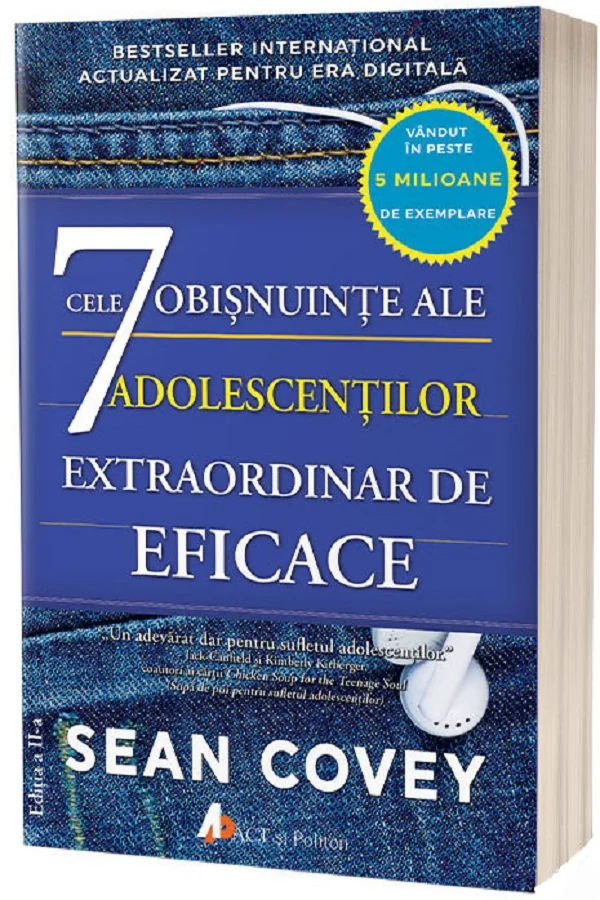 Cele 7 obisnuinte ale adolescentilor extraordinar de eficace - Sean Covey, Stacy Curtis