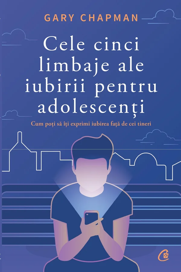 Cele cinci limbaje ale iubirii pentru adolescenti