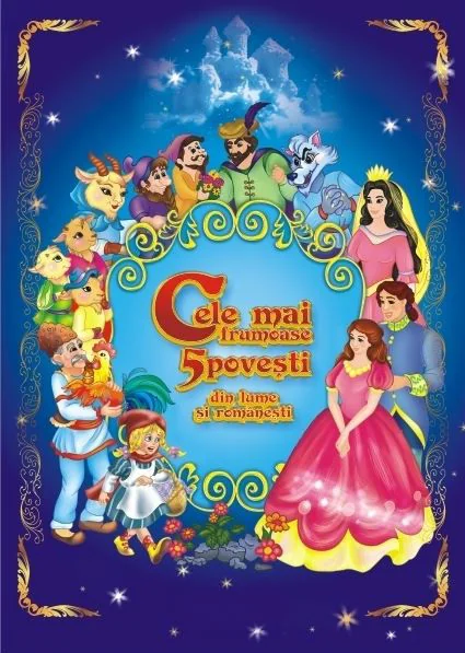 Cele mai frumoase 5 povesti din lume si romanesti