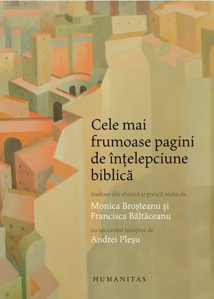 Cele mai frumoase pagini de intelepciune biblica