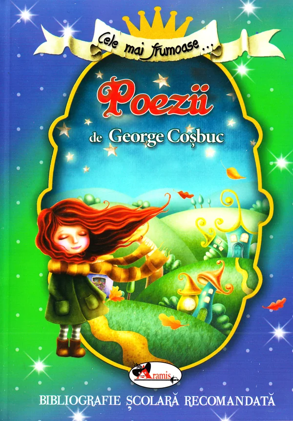 Cele mai frumoase... Poezii de George Cosbuc